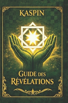 Paperback L'Oracle de Kaspin: Le Chemin des 54 Cartes [French] Book