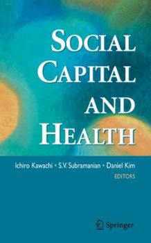 Paperback Social Capital and Health Book