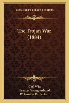 Paperback The Trojan War (1884) Book