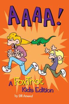 Paperback Aaaa!: A Foxtrot Kids Edition Book