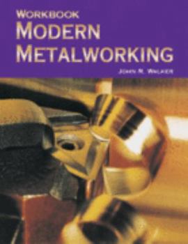 Paperback Modern Metalworking Workbook Book