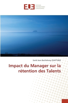 Paperback Impact du Manager sur la rétention des Talents [French] Book