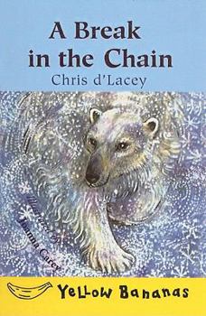 Library Binding A Break in the Chain Book