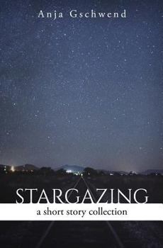 Paperback Stargazing: A Short Story Collection Book