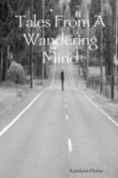 Paperback Tales from a Wandering Mind Book
