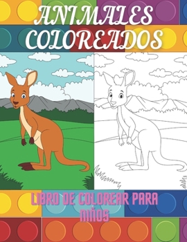 Paperback ANIMALES COLOREADOS - Libro De Colorear Para Niños [Spanish] Book