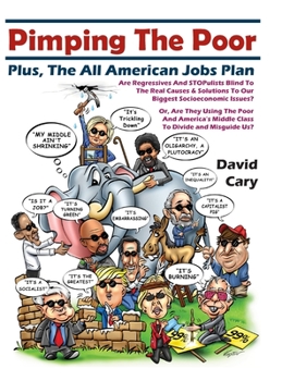 Hardcover Pimping The Poor Hard Cover: Plus, The All American Jobs Plan Book