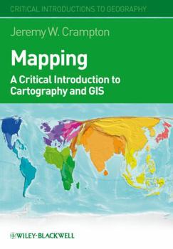 Hardcover Mapping: A Critical Introduction to Cartography and GIS Book