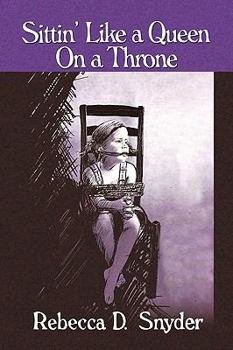 Paperback Sittin' Like a Queen on a Throne Book
