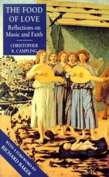 Paperback The Food of Love: Reflections on Music and Faith Book