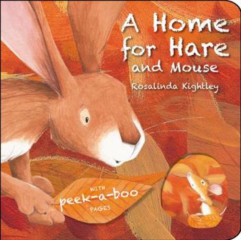 Hardcover A Home for Hare and Mouse Book