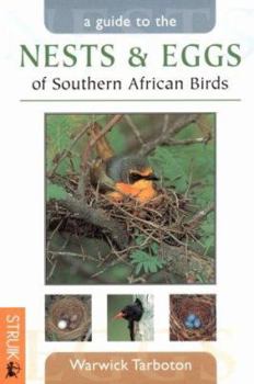 Paperback Guide to Nests & Eggs of Southern African Birds Book