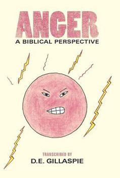 Hardcover Anger, a Biblical Perspective Book