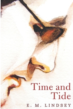 Time and Tide - Book #1 of the Through the Ages