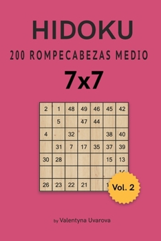 Paperback Hidoku: 200 Rompecabezas Medio 7x7 vol. 2 [Spanish] Book