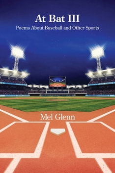Paperback At Bat III: Poems About Baseball and Other Sports Book