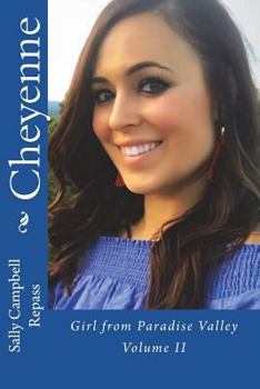 Paperback Cheyenne: Girl from Paradise Valley - Volume II Book