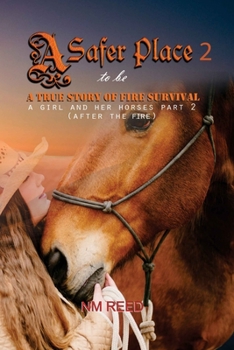Paperback A Safer Place to be 2: After the Fire Book
