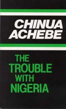 Paperback The Trouble with Nigeria Book