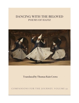 Paperback Dancing with the Beloved: Poems of Hafiz Book