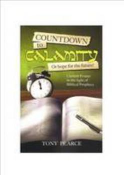 Paperback Countdown to calamity or hope for the future? Book