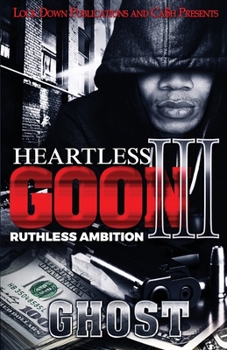 Paperback Heartless Goon 3: Ruthless Ambition Book