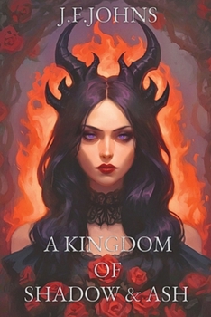 Paperback A kingdom of shadow and ash Book