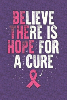 Vision Board Planner Diary Notebook 1-Year Calendar: Believe There Is Hope For a Cure || 6"x9" Lined Journal 120-Pages