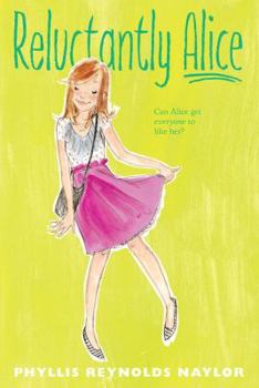 Reluctantly Alice - Book #3 of the Alice