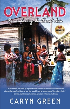 Paperback Overland: Remembering Southeast Asia Book