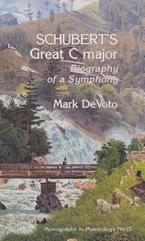 Paperback Schubert's Great C Major: Biography of a Symphony Book