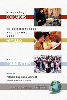 Paperback Preparing Educators to Communicate and Connect with Families and Communities Book