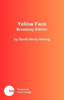 Paperback Yellow Face (Broadway Edition) Book