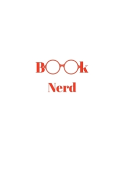 Paperback Book Nerd: Inspirational Notebook/ Journal 120 Pages (6"x 9") Book