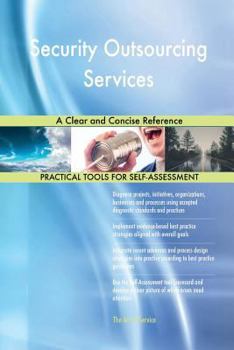 Paperback Security Outsourcing Services A Clear and Concise Reference Book