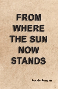 Paperback From Where the Sun Now Stands Book