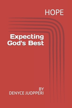 Paperback Hope: Expecting God's Best Book