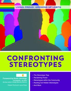Confronting Stereotypes - Book  of the Living Proud! Growing Up LGBTQ