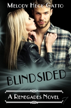 Blindsided - Book #7 of the Renegades