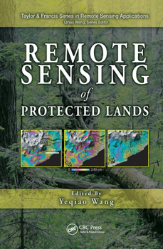 Hardcover Remote Sensing of Protected Lands Book