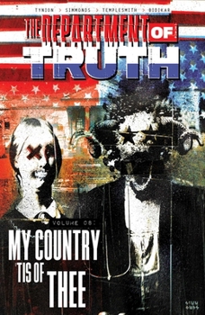 The Department of Truth Volume 8: My Country Tis of Thee