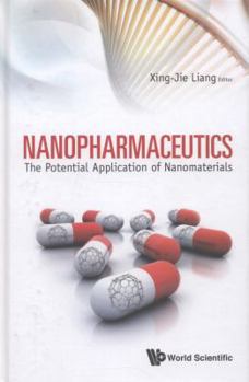 Hardcover Nanopharmaceutics: The Potential Application of Nanomaterials Book