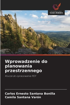 Wprowadzenie do planowania przestrzennego (Polish Edition)