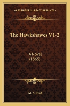 Paperback The Hawkshawes V1-2: A Novel (1865) Book