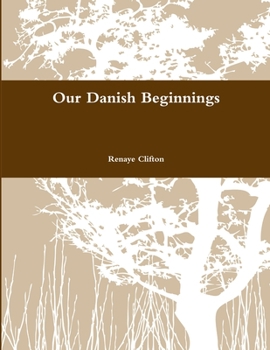 Paperback Our Danish Beginnings Book