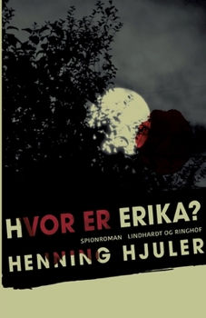 Hvor er Erika?