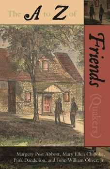 Paperback The to Z of the Friends (Quakers) Book