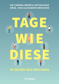 Paperback Tage wie diese: In Zeiten des Abstands [German] Book