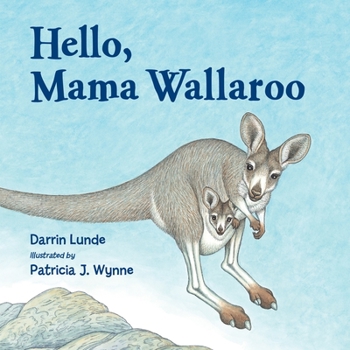 Hardcover Hello, Mama Wallaroo Book