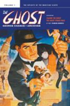 Paperback George Chance: The Ghost Archives, Volume 1 Book